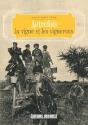 Vignes Et Vignerons D'Autrefois - Preview