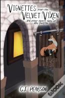 Vignettes From The Velvet Vixen