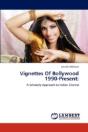 Vignettes Of Bollywood 1990-Present - Preview