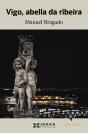 Vigo, Abella Da Ribeira - Preview