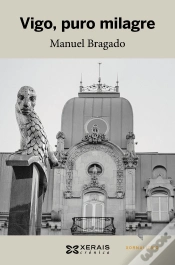 Capa do artigo Vigo, Puro Milagre