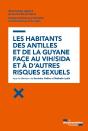 Vih/Sida Et Risques Sexuels Aux Antilles Et En Guyane - Preview
