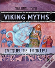 Viking Myths: Volume Two