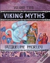 Viking Myths: Volume Two