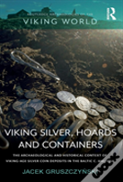 Viking Silver, Hoards And Containers