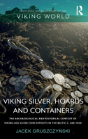 Viking Silver, Hoards And Containers - Preview