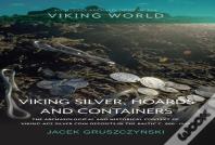 Viking Silver, Hoards And Containers