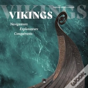 Capa do artigo Vikings : Navigateurs, Explorateurs, Conquérants