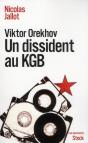 Viktor Orekhov Un Dissident Au Kgb - Preview