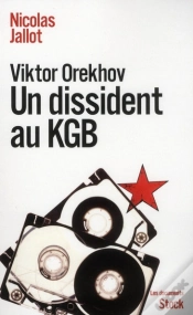 Capa do artigo Viktor Orekhov Un Dissident Au Kgb