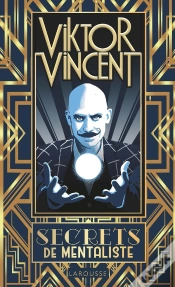 Capa do artigo Viktor Vincent : Secrets De Mentaliste