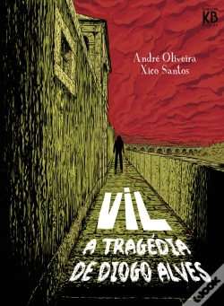 Capa do artigo Vil - A Tragédia de Diogo Alves