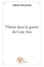 Vilains Dans La Guerre De Cent Ans - Preview