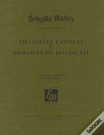 Vilancetes, Cantigas e Romances do Século XVI - Separata