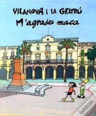 Vilanova I La Geltrú. M'Agrades Maca