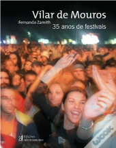 Vilar de Mouros - 35 Anos de Festivais