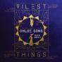 Vilest Things - Preview