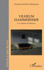 Vilhelm Hammershøi : Les Couleurs De L'Absence - Preview