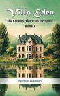 Villa Eden The Country-House On The Rhine Book I - Preview