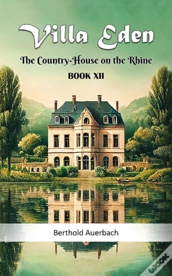 Capa do artigo Villa Eden The Country-House On The Rhine Book Xii