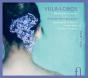 Villa-Lobos: Melodia Sentimental - CD - Preview