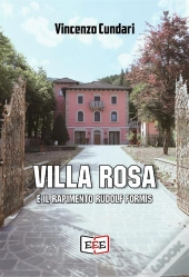 Villa Rosa E Il Rapimento Rudolf Formis