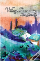 Village Dreaming