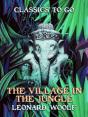 Village In The Jungle - Preview