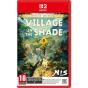 Village in the Shade - Deluxe Edition Nintendo Switch 2 - Preview