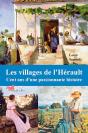 Villages De L'Hérault, 100 Ans D'Histoire - Preview