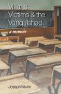 Villains, Victims & The Vanquished - Preview