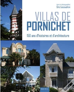 Capa do artigo Villas De Pornichet ; 150 Ans D'Histoires Et D'Architecture