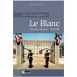 Ville De Garnison :Le Blanc T.2 1920-2010 - Preview