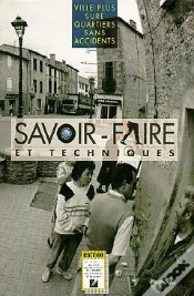 Capa do artigo Ville Plus Sure Quartier Sans Accidents Savoir-Faire Et Techniques