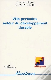 Ville Portuaire, Acteur Du Développement Durable