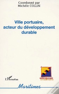 Capa do artigo Ville Portuaire, Acteur Du Développement Durable