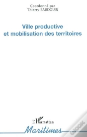 Capa do artigo Ville Productive Et Mobilisation Des Territoires