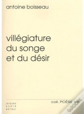 Villégiature Du Songe Et Du Désir