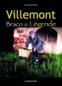 Villemont, Braco De Légende - Preview