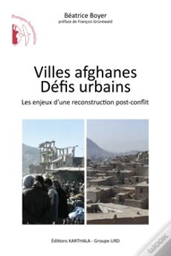 Capa do artigo Villes Afghanes, Défis Urbains ; Les Enjeux D'Une Reconstruction Post-Conflit