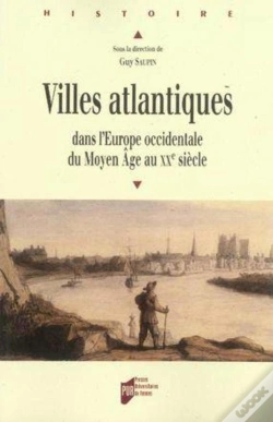 Capa do artigo Villes Atlantiques Dans L'Europe Occidentale Du Moyen Âge Au Xx Siècle
