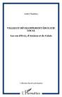 Villes Et Developpement Educatif Local - Les Cas D'Evry, D'Amiens Et De Calais - Preview