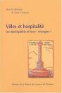 Villes Et Hospitalité ; Les Municipalités Et Leurs "Étrangers" - Preview