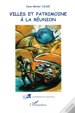 Capa do artigo Villes Et Patrimoine A La Reunion