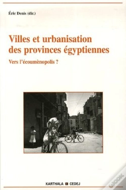 Capa do artigo Villes Et Urbanisation Des Provinces Égyptiennes ; Vers L'Ecoumènopolis ?