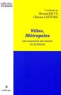 Villes, Métropoles ; Les Nouveaux Territoires Du Politique - Preview