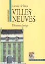 Villes Neuves, Urbanisme Classique - Preview
