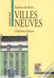 Capa do artigo Villes Neuves, Urbanisme Classique