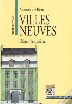 Capa do artigo Villes Neuves, Urbanisme Classique