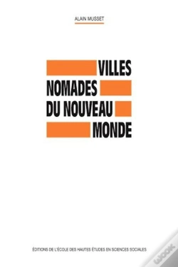 Capa do artigo Villes Nomades Du Nouveau Monde